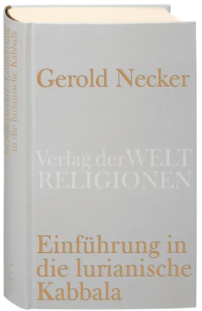 Buchcover: Einfuehrung in die lurianische Kabbala von Gerold Necker
